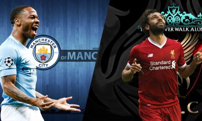 Uefa champions league quarter final man city liverpool sterling salah key battle