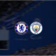 chelsea-vs-man-city-preview-premier-league-2023-24